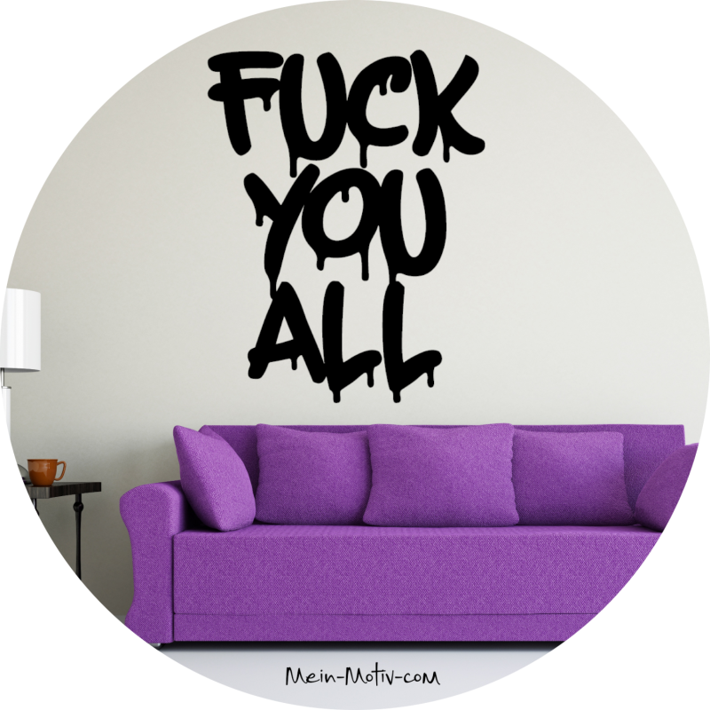 Preview: Wandtattoo 46085 Fuck You All